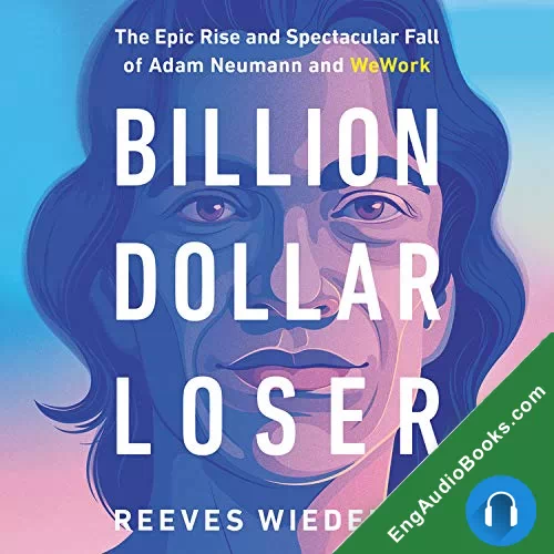 Billion Dollar Loser by Reeves Wiedeman audiobook listen for free