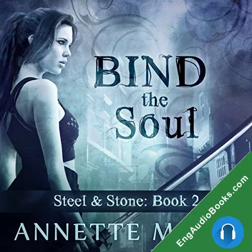 Bind the Soul (Steel & Stone #2) by Annette Marie audiobook listen for free