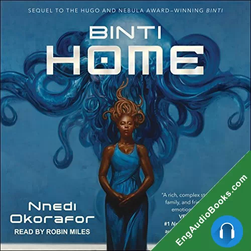 Binti: Home by Nnedi Okorafor audiobook listen for free