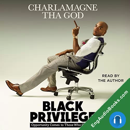 Black Privilege by Charlamagne Tha God audiobook listen for free