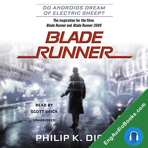 Blade Runner by Philip K. Dick audiobook listen for free