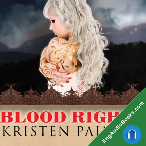 Blood Rights (House of Comarre #1) by Kristen Painter audiobook listen for free