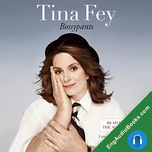 Bossypants by Tina Fey audiobook listen for free