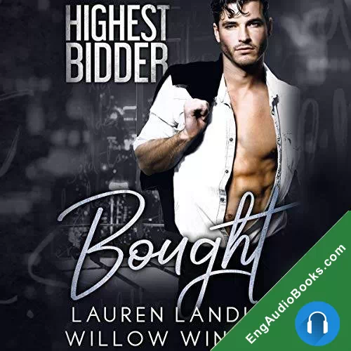 Bought (Highest Bidder #1) by Lauren Landish audiobook listen for free