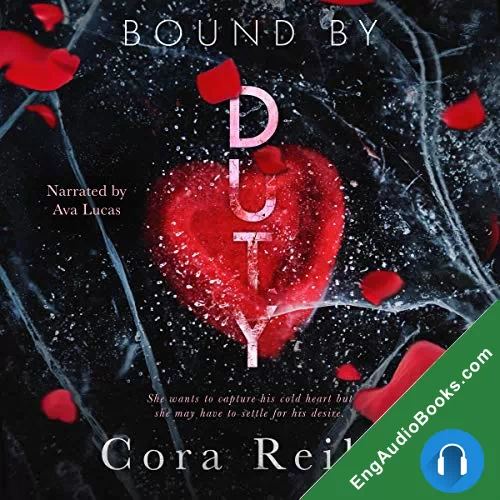 Bound by Duty (Born in Blood Mafia Chronicles #2) by Cora Reilly audiobook listen for free