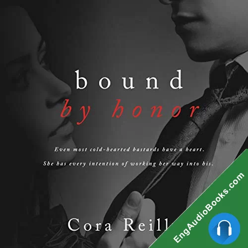 Bound by Honor (Born in Blood Mafia Chronicles #1) by Cora Reilly audiobook listen for free