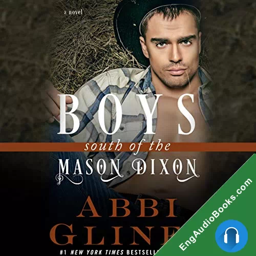 Boys South of the Mason Dixon (South of the Mason Dixon #1) by Abbi Glines audiobook listen for free