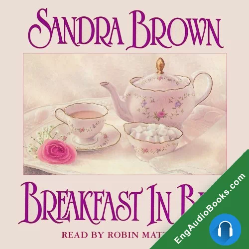 Breakfast in Bed (Bed & Breakfast #1) by Sandra Brown audiobook listen for free