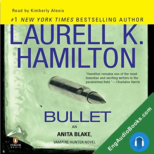 Bullet by Laurell K. Hamilton audiobook listen for free