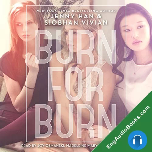 Burn for Burn (Burn for Burn #1) by Jenny Han audiobook listen for free