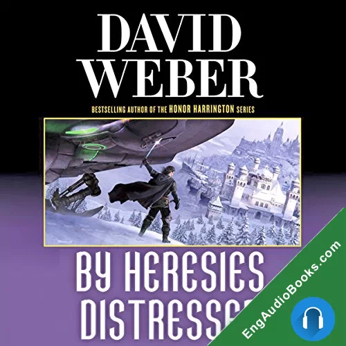 By Heresies Distressed by David Weber audiobook listen for free