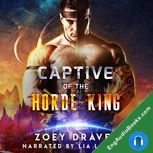 Captive of the Horde King (Horde Kings Of Dakkar #1) by Zoey Draven audiobook listen for free