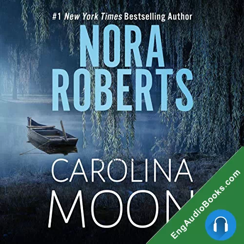 Carolina Moon by Nora Roberts audiobook listen for free