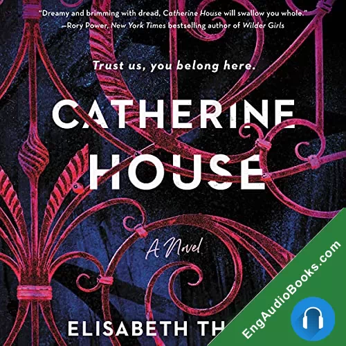 Catherine House by Elisabeth Thomas audiobook listen for free