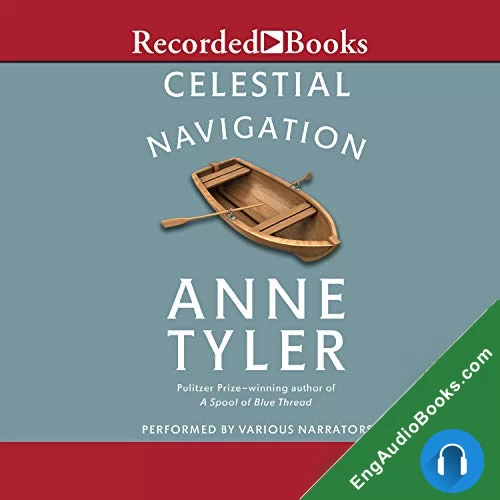 Celestial Navigation by Anne Tyler audiobook listen for free