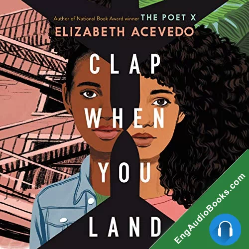 Clap When You Land by Elizabeth Acevedo audiobook listen for free