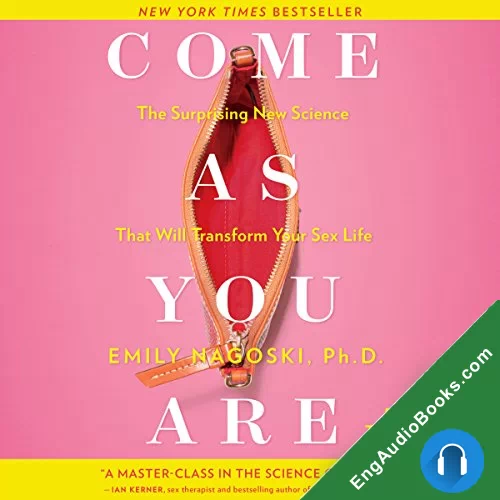 COME AS YOU ARE by Emily Nagoski audiobook listen for free