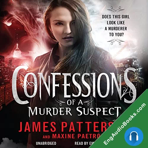 Confessions of a Murder Suspect (Confessions #1) by James Patterson audiobook listen for free