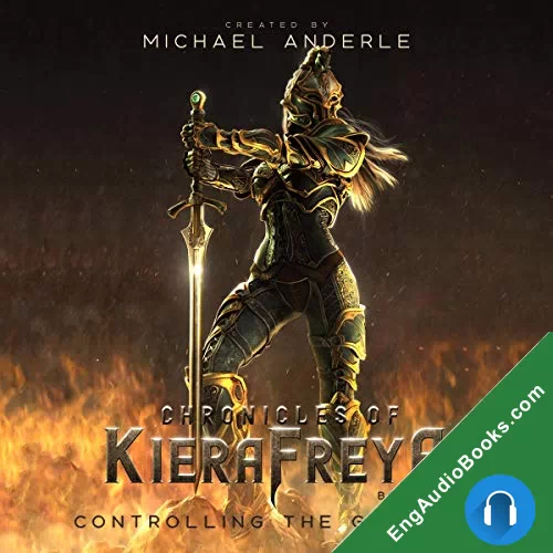 Controlling The Goddess (Chronicles Of KieraFreya #2) by Michael Anderle audiobook listen for free