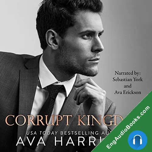 Corrupt Kingdom by Ava Harrison audiobook listen for free