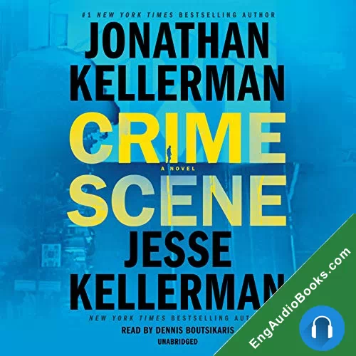 Crime Scene (Clay Edison #1) by Jesse Kellerman audiobook listen for free