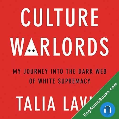 Culture Warlords: My Journey Into the Dark Web of White Supremacy by Talia Lavin audiobook listen for free