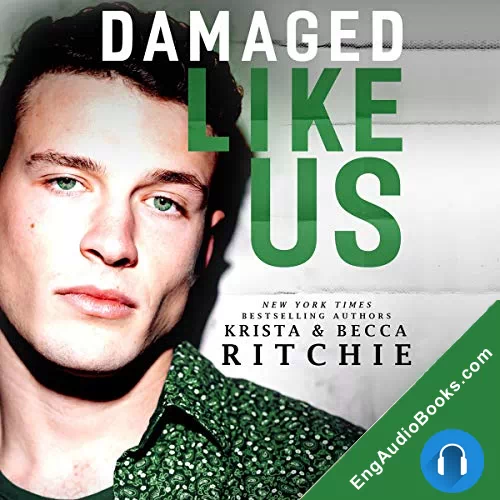 Damaged Like Us (Like Us #1) by Becca Ritchie; NarratedAlexander Cendese audiobook listen for free