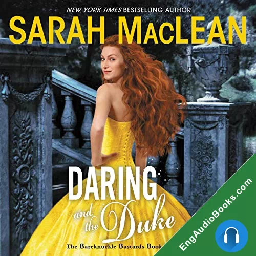 Daring and the Duke (The Bareknuckle Bastards #3) by Sarah MacLean audiobook listen for free