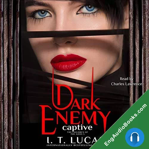 Dark Enemy Captive (The Children of the Gods #5) by I. T. Lucas audiobook listen for free