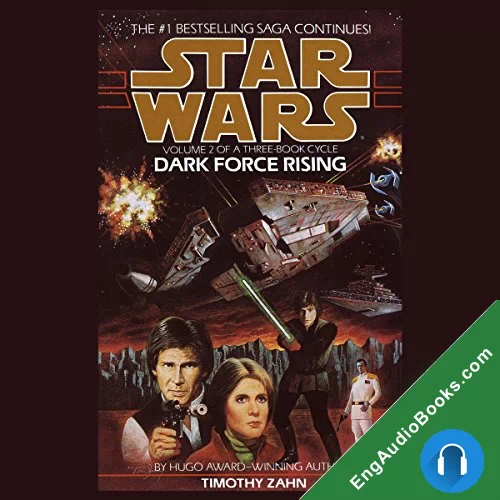 Dark Force Rising: The Thrawn Trilogy, Book 2 by Timothy Zahn audiobook listen for free