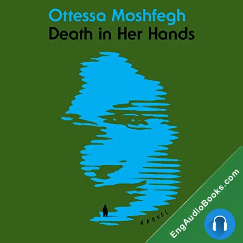 Death in Her Hands by Ottessa Moshfegh audiobook listen for free