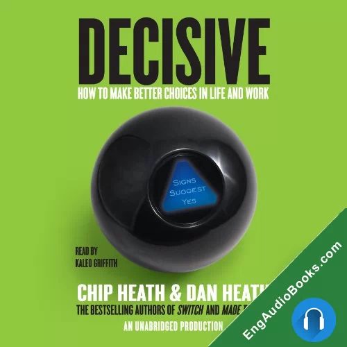 Decisive by Chip Heath audiobook listen for free