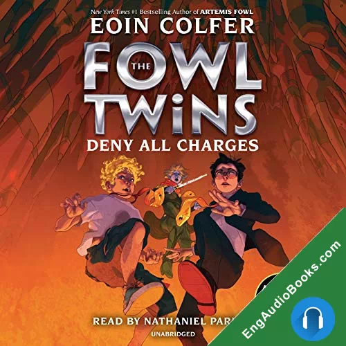 Deny All Charges (The Fowl Twins #2) by Eoin Colfer audiobook listen for free