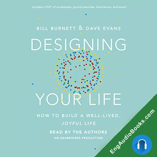 Designing Your Life by Bill Burnett audiobook listen for free