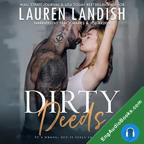 Dirty Deeds (Get Dirty #3) by Lauren Landish audiobook listen for free