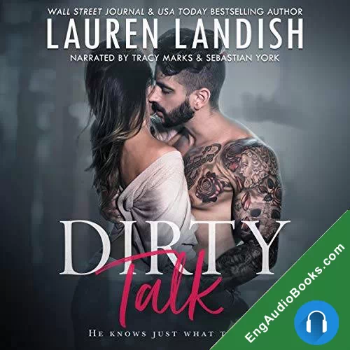 Dirty Talk (Get Dirty #1) by Lauren Landish audiobook listen for free