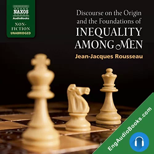 Discourse on the Origin and the Foundations of Inequality Among Men by Jean-Jacques Rousseau audiobook listen for free