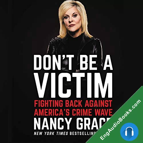 Don’t Be a Victim: Fighting Back Against America’s Crime Wave by John Hassan audiobook listen for free