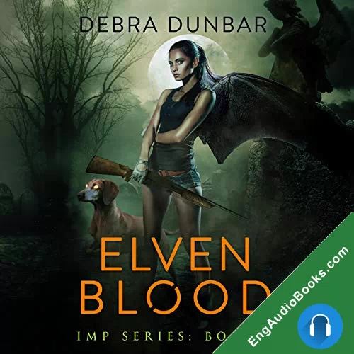 Elven Blood by Debra Dunbar audiobook listen for free