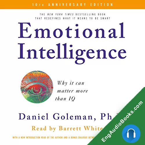 Emotional Intelligence by Daniel Goleman Ph.D. audiobook listen for free