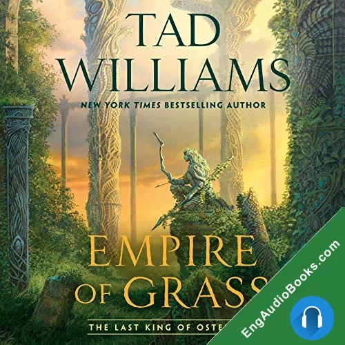 Empire of Grass by Tad Williams audiobook listen for free