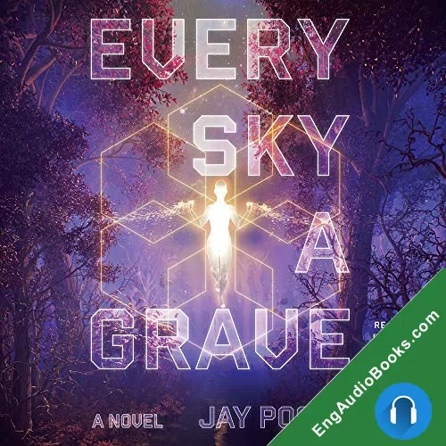 Every Sky a Grave by Jay Posey audiobook listen for free