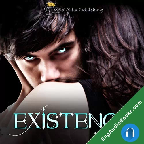 Existence (Existence #1) by Abbi Glines audiobook listen for free