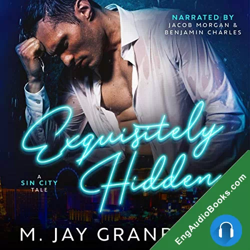 Exquisitely Hidden (Sin City Tales #2) by M. Jay Granberry audiobook listen for free