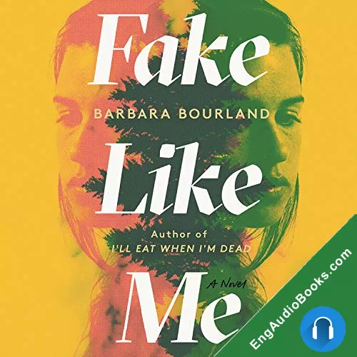 Fake Like Me by Barbara Bourland audiobook listen for free