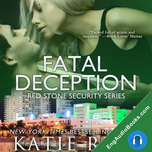 Fatal Deception (Red Stone Security #3) by Katie Reus audiobook listen for free