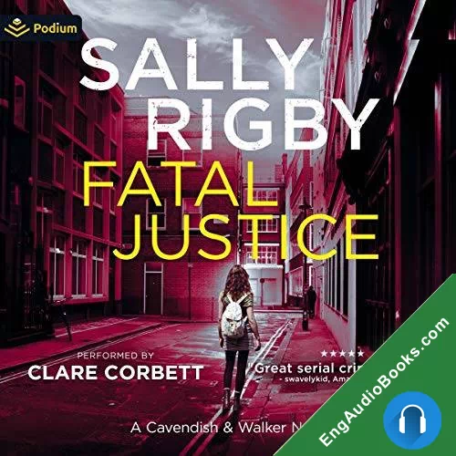 Fatal Justice (Cavendish & Walker #2) by Sally Rigby audiobook listen for free