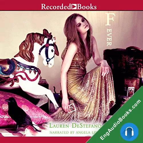 Fever (The Chemical Garden #2) by Lauren DeStefano audiobook listen for free