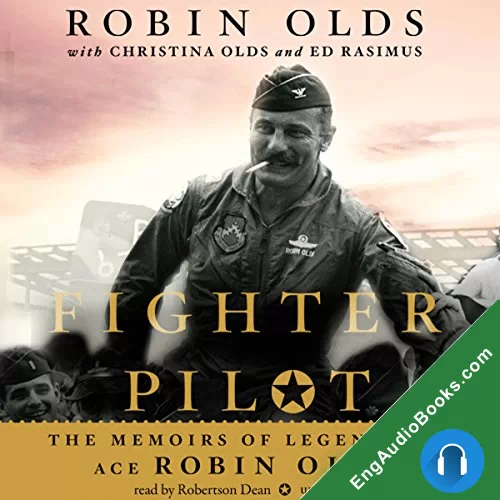 Fighter Pilot by Robin Olds audiobook listen for free