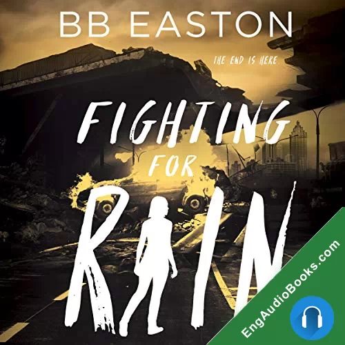 Fighting for Rain (The Rain Trilogy #2) by BB Easton audiobook listen for free